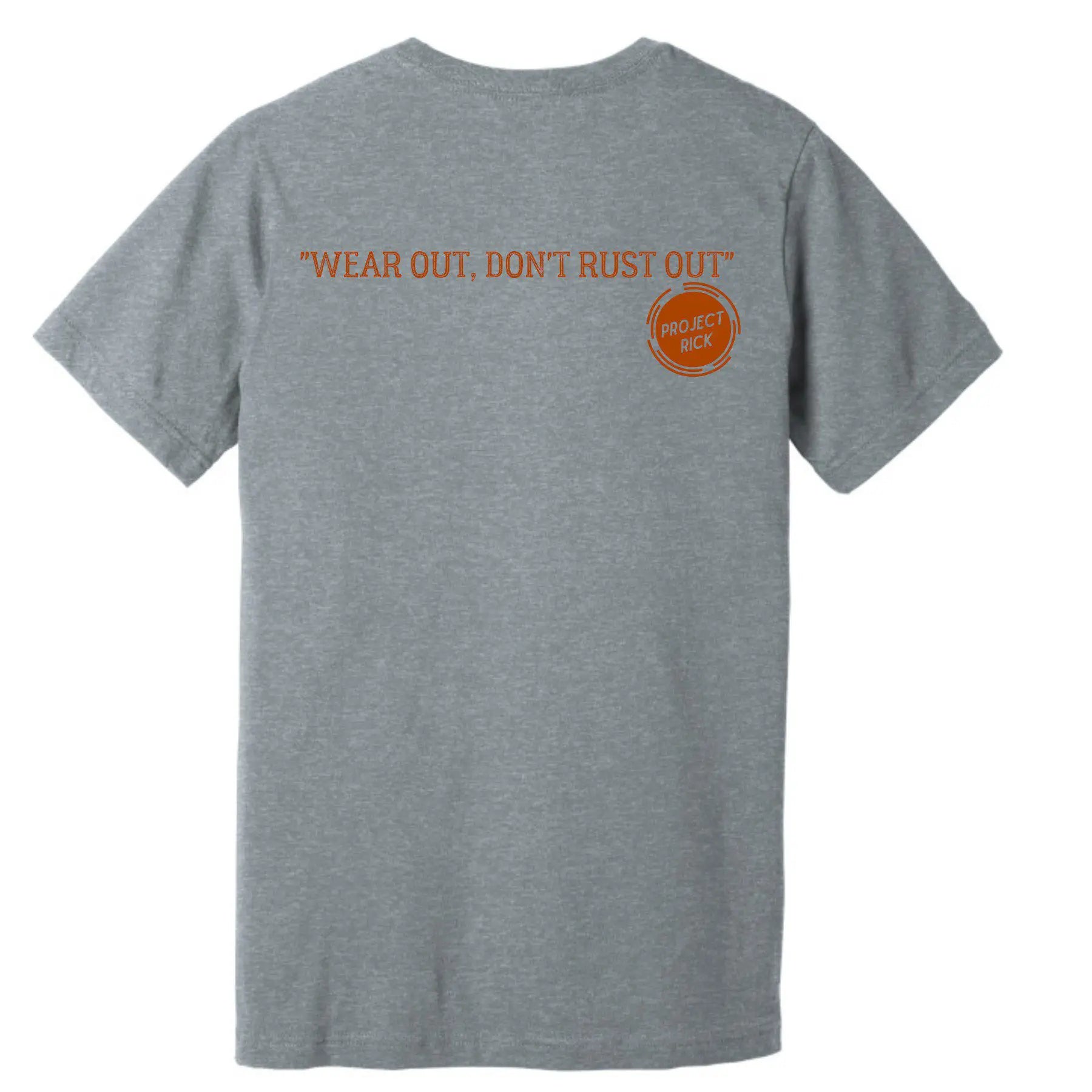Don't Die Rusty "Don't Rust Out, Wear Out" T-Shirt